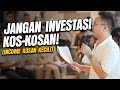 4 KELEMAHAN Investasi Kos-Kosan