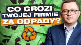 Czy twoja firma ryzykuje MILIONOWE KARY za odpady? Przemysław Kuna | Przygody Przedsiębiorców