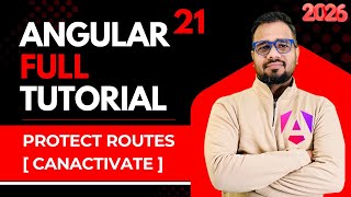 Angular 21 Tutorial in Hindi #44 | Protect Routes - AuthGuard (CanActivate)