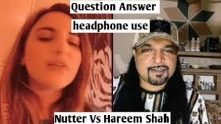 nutter Vs Hareem Shah Question Answer #nutter #tiktok #chakla #questionanswer