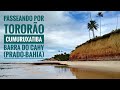 Passeando em Praia do Tororão, Cumuruxatiba e Barra do Cahy - Prado (Ba)