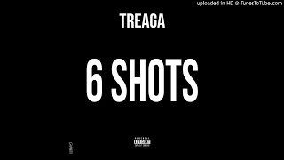 Treaga - 6 shots (Audio)