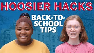 Back to School Tips at IU Bloomington | HOOSIER HACKS
