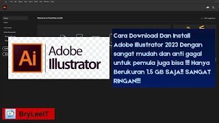 Cara Install Illustrator 2023 Dengan sangat mudah untuk pemula hanya satu kali click langsung jadi!!