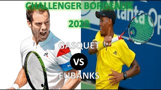 Richard Gasquet vs Christopher Eubanks | Challenger Bordeaux 2022