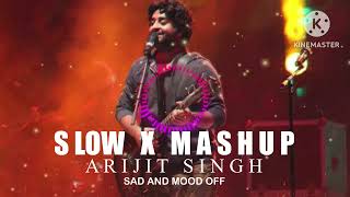 Mix- Arijit Singh (slow X reverb) Mashup song 🎧 The Best Sad Trending | Broken Heart | ❤️‍🩹