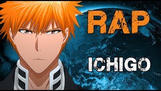 RAP DE ICHIGO 2018 | BLEACH | Doblecero