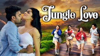 Jungle Love | South Hindi Dubbed Love Story Movie | Romantic Movie in Hindi