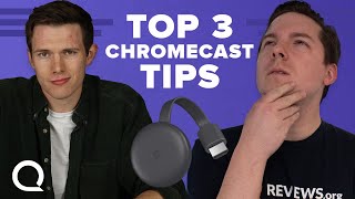 Top 3 Tips for Chromecast Beginners | Chromecast TV Features
