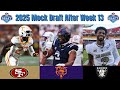 2025 NFL Mock Draft AFTER WEEK 13 Of The NFL Season!