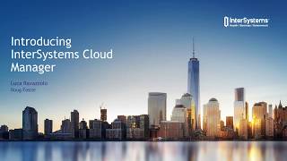Introducing InterSystems Cloud Manager