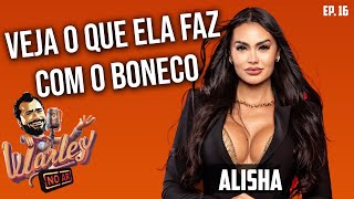 ALISHA - Warley No Ar #16 #podcast #top