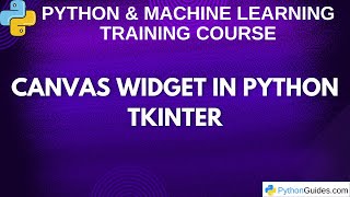 Canvas Widget In Python Tkinter | Python Tkinter GUI Tutorial