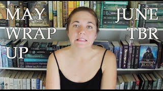 MAY WRAP-UP & JUNE TBR | 2016