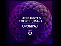 LaErhnzo & TooZee, Ma-B - UponyaJi (Original Mix)