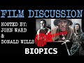 Film Discussion - Ep 24 - Biopics