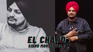 EL CHAPO - Sidhu Moose Wala | Latest Punjabi Songs 2023