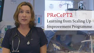 PReCePT2: learning from Scaling Up Improvement project
