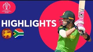Sauth Africa Vs SRI Lanka Highlight World Cup 2019