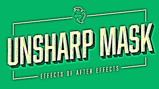 Unsharp Mask | Effects of After Effects
