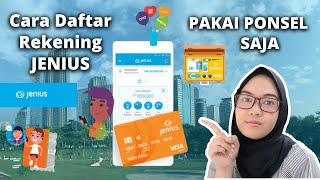 Tutorial | Cara Daftar Rekening JENIUS Pakai Ponsel Saja