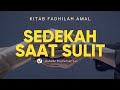 Keutamaan Sedekah saat Sulit - Ustadz Muharrar, Lc. - Ceramah Agama