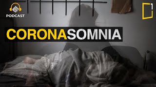 Coronasomnia: What it is and how to treat it? | Podcast