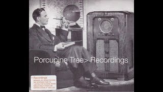Porcupine Tree - Recordings