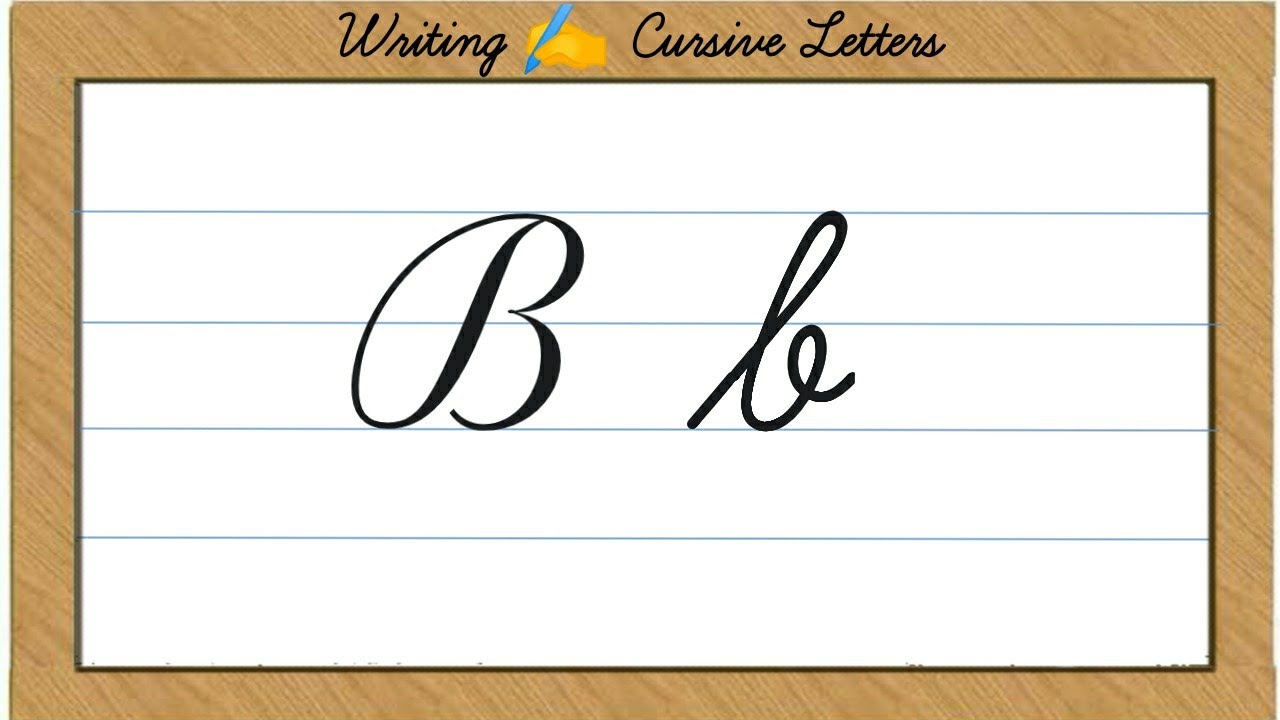 How To Write The Letter B In Cursive