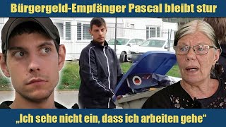 Bürgergeld Empfänger Pascal bleibt stur – „Ich sehe nicht ein, dass ich arbeiten gehe“