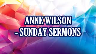 Anne Wilson - Sunday Sermons Lyrics