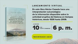 Lanzamiento Virtual " Quinientos años de documentación histórica de actividad del volcán Galeras"