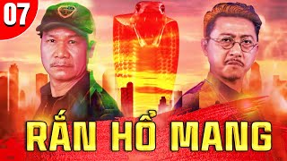 Phim Hành Động Hình Sự Mới Nhất 2023 | RẮN HỔ MANG - Tập 07 | Phim Bộ Việt Nam
