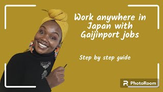 HOW TO APPLY FOR JAPAN JOBS ON GAIJINPORT | Step by step guide|