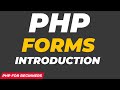 PHP Forms Introduction | PHP Forms | PHP for Beginners