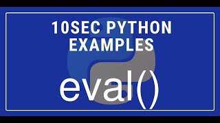 10sec Python Examples eval() Built in Function by Code Recipe