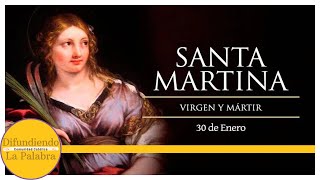 ✝️ El Santo Del Día De Hoy 30 de Enero ✝️ Santa Martina ✝️ @difundiendolapalabra