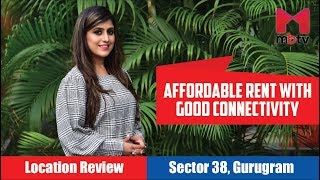 Sector 38, Gurgaon: Price of Houses, Apartments, Villas, Plots, Commercial Property Sector 38 Review