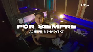 ACHEPE, SHADY3X7 \