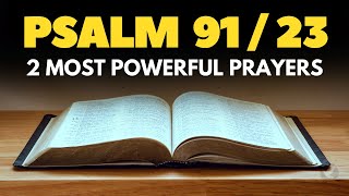 PSALM 23 PSALM 91 | PRAYER FOR THE LORD'S PROTECTION AND BLESSING
