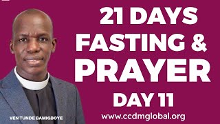 21 DAYS FASTING AND PRAYER (DAY 11 ) - DIVINE VICTORY || VEN TUNDE BAMIGBOYE || 13/02/25