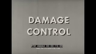 "DAMAGE CONTROL: BASIC FIRE FIGHTING ABOARD SHIP" 1960 U.S. NAVY TRAINING FILM 46844