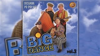 Big Dance Ktoś Ukradł Kiszkę