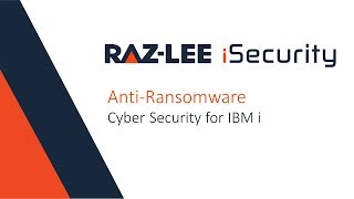 [WEBINAR] Anti-Ransomware for IBM i by Raz-Lee Security