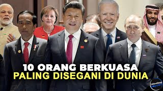 DISEGANI DAN DITAKUTI! Inilah 10 Orang Berkuasa Paling Disegani di Seluruh Dunia 2022