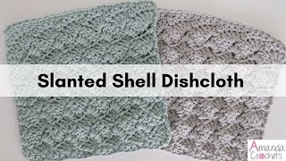 Slanted Shell Dishcloth | Easy Crochet Dishcloth Tutorial