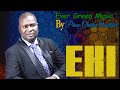 Prince Charles Osadolor ever green music 2020 (Ehi)