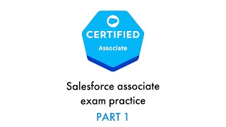 TOP salesforce associate exam MCQS Part 1