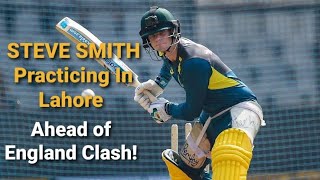 Steve Smith Gears Up in Lahore! Intense Practice Ahead of England Clash! | ICC Champion Trophy 2025