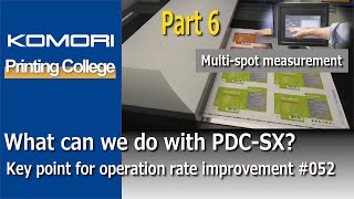 ＃ 052 What PDC-SX (Spectral Print Density Control) can solve. 6 Multi-spot measurement function